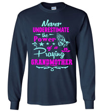 Load image into Gallery viewer, Never Underestimate The Power Of A Praying Grandmother Long Sleeve Tee navy