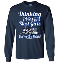 Load image into Gallery viewer, Thinking I Was Like Most Girls Was Your First Mistake Womens LS Trucker Shirts navy