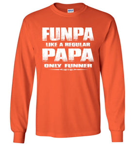 Funpa Funny Papa Shirts Long Sleeve orange