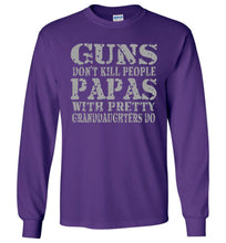 Load image into Gallery viewer, Guns Don&#39;t Kill People Papas With Pretty Granddaughters Do Funny Papa LS Shirt purple