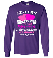 Load image into Gallery viewer, Side By Side Or Miles Apart Always Connected At Heart Sister T Shirts LS purple