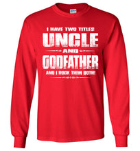 Load image into Gallery viewer, Uncle Godfather Uncle Long Sleeve T Shirts red