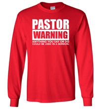 Load image into Gallery viewer, Pastor Warning Funny Pastor Long Sleeve Shirts red