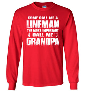 Some Call Me A Lineman Grandpa Shirt LS red