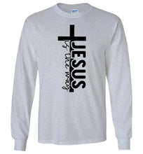 Load image into Gallery viewer, Jesus Is The Way Christian Quote Long Sleeve T-Shirt grey