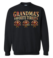 Load image into Gallery viewer, Grandma&#39;s Favorite Turkeys Funny Grandma Sweatshirt black