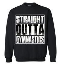 Load image into Gallery viewer, Straight Outta Gymnastics Sweatshirt