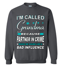 Load image into Gallery viewer, Partner In Crime Bad Influence Funny Grandmother Sweatshirts charcoal