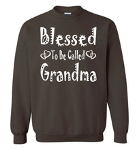 Load image into Gallery viewer, Blessed To Be Called Grandma Sweatshirts brown
