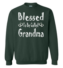 Load image into Gallery viewer, Blessed To Be Called Grandma Sweatshirts green