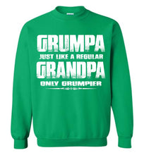 Load image into Gallery viewer, Grumpa Funny Grandpa Sweatshirt | Grandpa Gag Gifts green