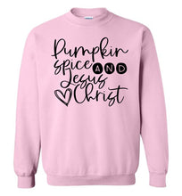 Load image into Gallery viewer, Pumpkin spice and Jesus Christ Crewneck Sweatshirt pink