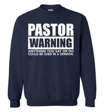 Load image into Gallery viewer, Pastor Warning Funny Pastor Crewneck Sweatshirt navy