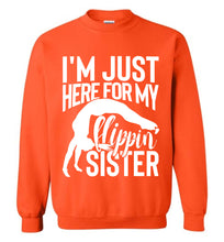 Load image into Gallery viewer, I&#39;m Just Here For My Flippin&#39; Sister Gymnastics Brother Sister Sweatshirt orange