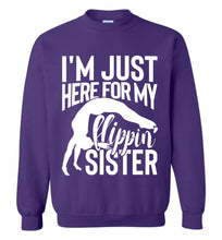 Load image into Gallery viewer, I&#39;m Just Here For My Flippin&#39; Sister Gymnastics Brother Sister Sweatshirt purple