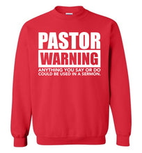Load image into Gallery viewer, Pastor Warning Funny Pastor Crewneck Sweatshirt red