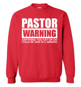 Pastor Warning Funny Pastor Crewneck Sweatshirt red