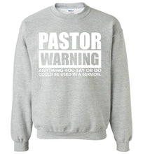 Load image into Gallery viewer, Pastor Warning Funny Pastor Crewneck Sweatshirt sports gray