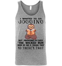 Load image into Gallery viewer, I Wanted To Go Jogging Proverbs 28 Tank Top unisex sports gray