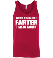 Load image into Gallery viewer, World&#39;s Greatest Farter I Mean Father Tank Top red