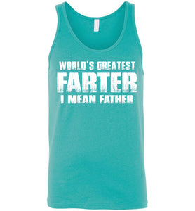 World's Greatest Farter I Mean Father Tank Top teal