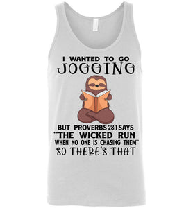 I Wanted To Go Jogging Proverbs 28 Tank Top unisex white