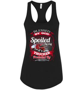 Blessed By God Spoiled By My Trucker Girlfriend Wife Tank Top black