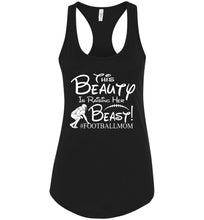 Load image into Gallery viewer, This Beauty Is Raising Her Beast Football Mom Tank Tops racerback black