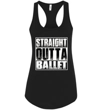 Load image into Gallery viewer, Straight Outta Ballet Tank Top racerback