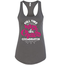 Load image into Gallery viewer, Full Time Mom Aka Chaos Coordinator Funny Mom Tanks racerback gray