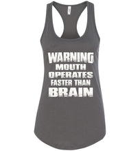 Load image into Gallery viewer, Warning Mouth Operates Faster Than Brain Funny Tank Tops racerback charcoal