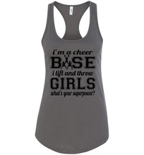 Load image into Gallery viewer, I&#39;m A Cheer Base Funny Cheer Base Tank Top Ladies Racerback Tank dark gray