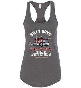 Silly Boys Trucks Are For Girls Lady Trucker Tank Top racerback charcoal