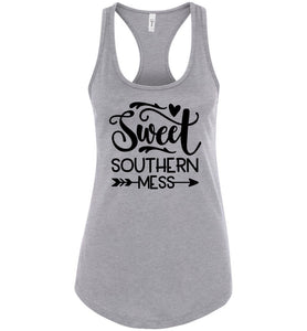Sweet Southern Mess Tank Tops |  Country Tank Tops Womens racerback grey