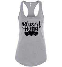 Load image into Gallery viewer, Blessed Mama Mom Quote Tanks gray