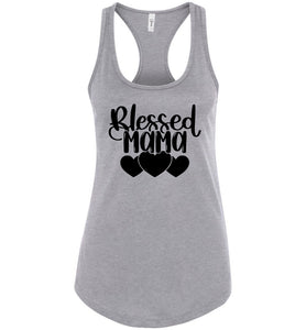 Blessed Mama Mom Quote Tanks gray