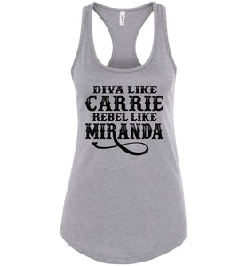 Diva Like Carrie Rebel Like Miranda County Tank Top Girls racerback gray