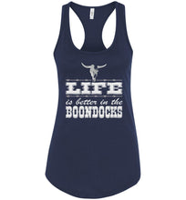 Load image into Gallery viewer, Life Is Better In The Boondocks Country Tank Tops Ladies Racerback Tank navy