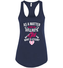 Load image into Gallery viewer, I Do Hit Like A Girl Want A Lesson? Funny Softball Tanks racerback  navy