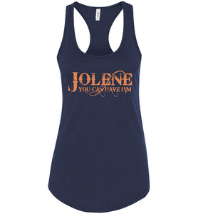 Jolene You Can Have Him Country Tank Tops Women racerback navy