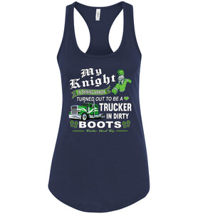 My Knight And Shining Armor Trucker's Wife Or Girlfriend Tank Top racerback navy