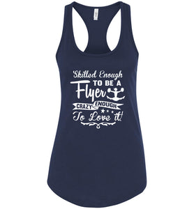 Crazy Enough To Love It! Tank Top Cheer Flyer Shirt navy