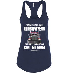 Some Call Me Driver Mom Trucker Mom Tank Top racerback navy