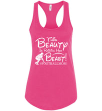 Load image into Gallery viewer, This Beauty Is Raising Her Beast Football Mom Tank Tops racerback hot pink