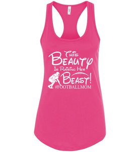 This Beauty Is Raising Her Beast Football Mom Tank Tops racerback hot pink
