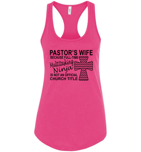 Pastor's Wife Multitasking Ninja Funny Pastor's Wife Tank Top racerback pink