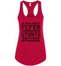 Load image into Gallery viewer, I&#39;m A Cheer Flyer What&#39;s Your Superpower? Cheer Flyer Tank Top racerback red