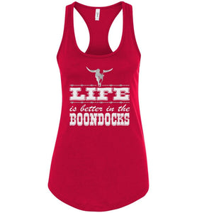 Life Is Better In The Boondocks Country Tank Tops Ladies Racerback Tank red