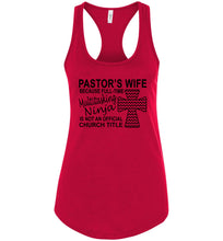Load image into Gallery viewer, Pastor&#39;s Wife Multitasking Ninja Funny Pastor&#39;s Wife Tank Top racerback red