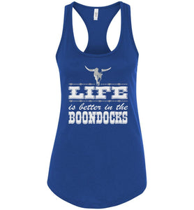 Life Is Better In The Boondocks Country Tank Tops Ladies Racerback Tank royal